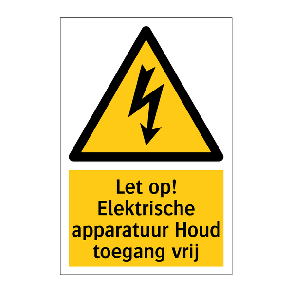 Let op! Elektrische apparatuur Houd toegang vrij