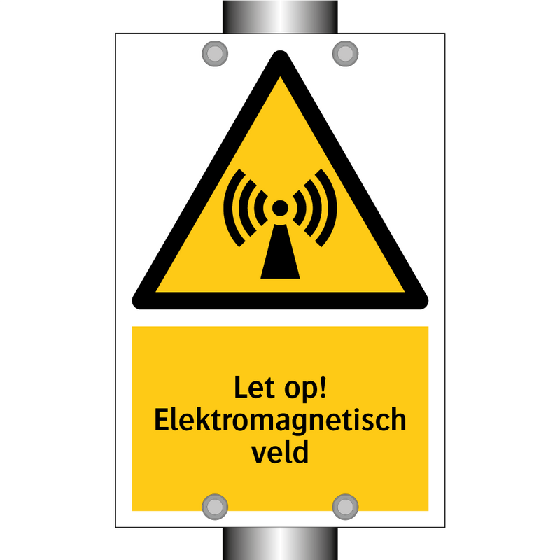 Let op! Elektromagnetisch veld