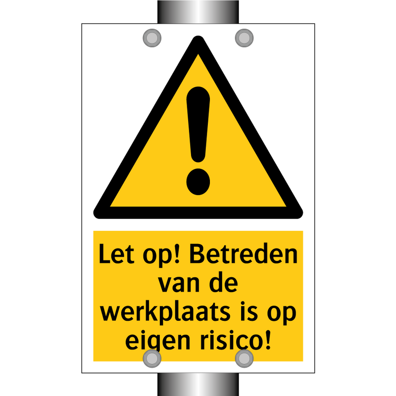 Let op! Betreden van de werkplaats is op eigen risico!