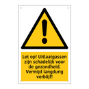 Let op! Uitlaatgassen zijn schadelijk voor de gezondheid. Vermijd langdurig verblijf!