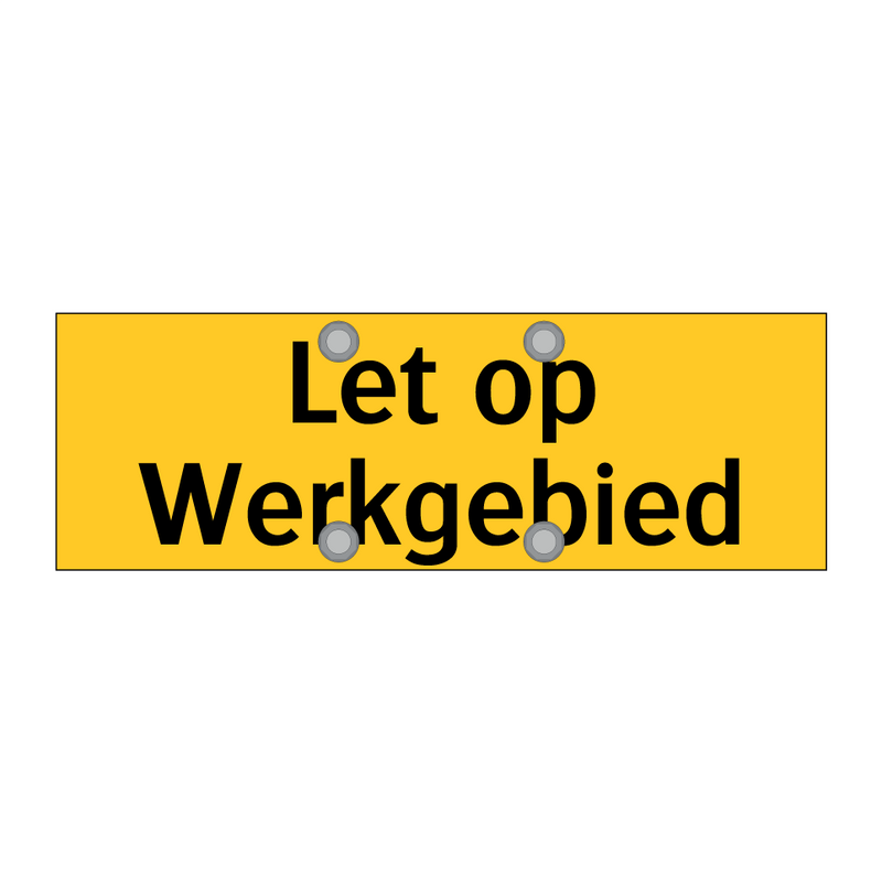 Let op Werkgebied