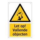 Let op! Vallende objecten