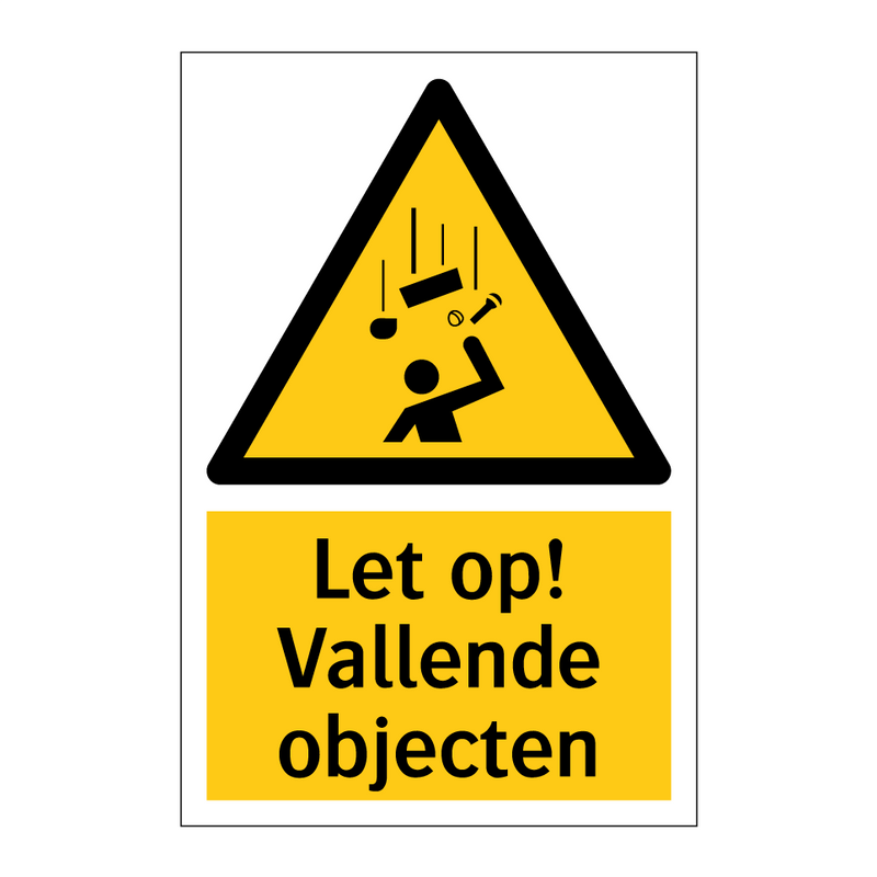 Let op! Vallende objecten