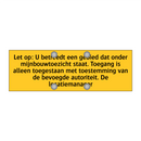 Let op: U betreedt een gebied dat onder /.../