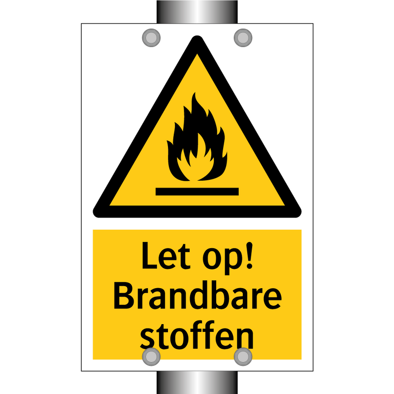 Let op! Brandbare stoffen