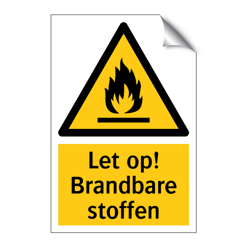 Let op! Brandbare stoffen