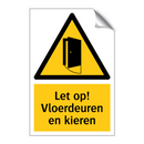 Let op! Vloerdeuren en kieren