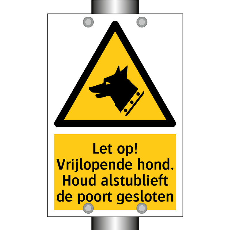 Let op! Vrijlopende hond. Houd alstublieft de poort gesloten