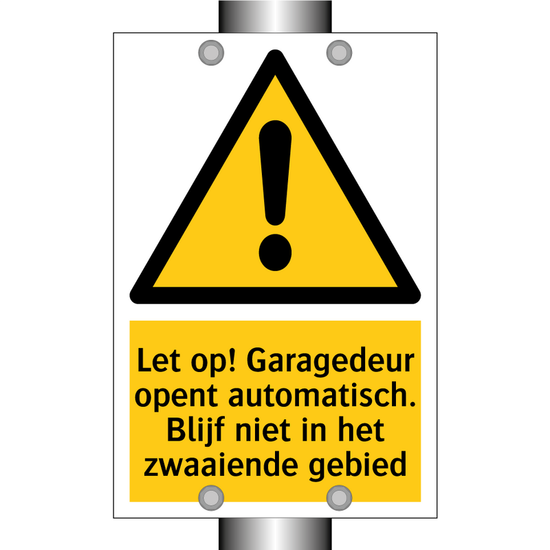 Let op! Garagedeur opent automatisch. Blijf niet in het zwaaiende gebied