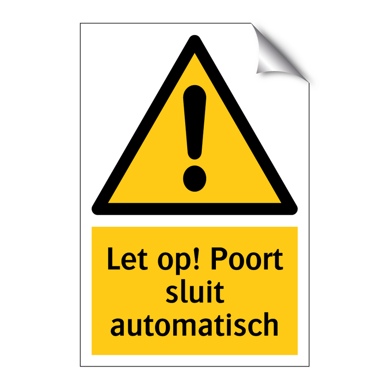 Let op! Poort sluit automatisch