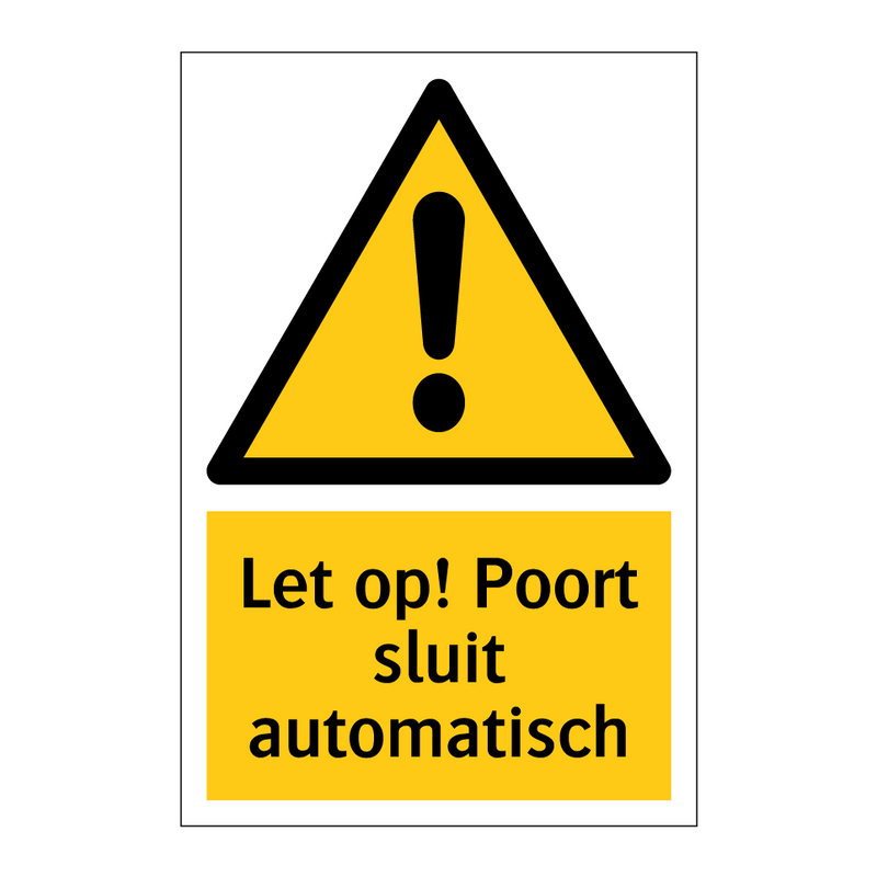 Let op! Poort sluit automatisch