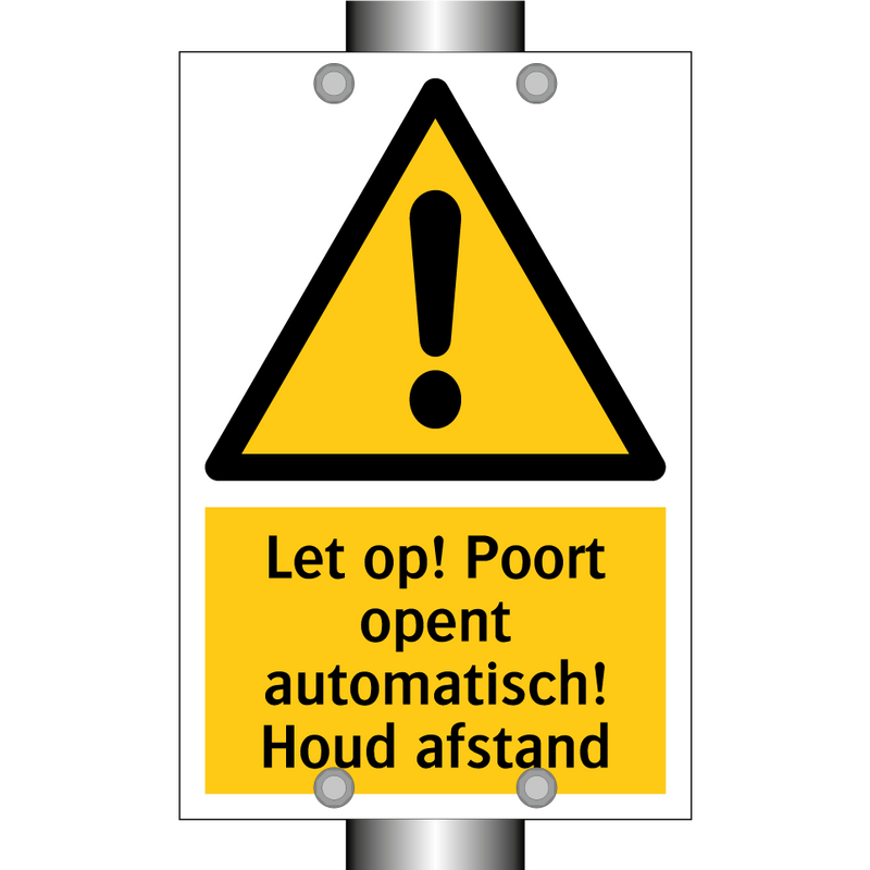 Let op! Poort opent automatisch! Houd afstand