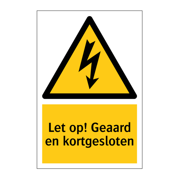 Let op! Geaard en kortgesloten