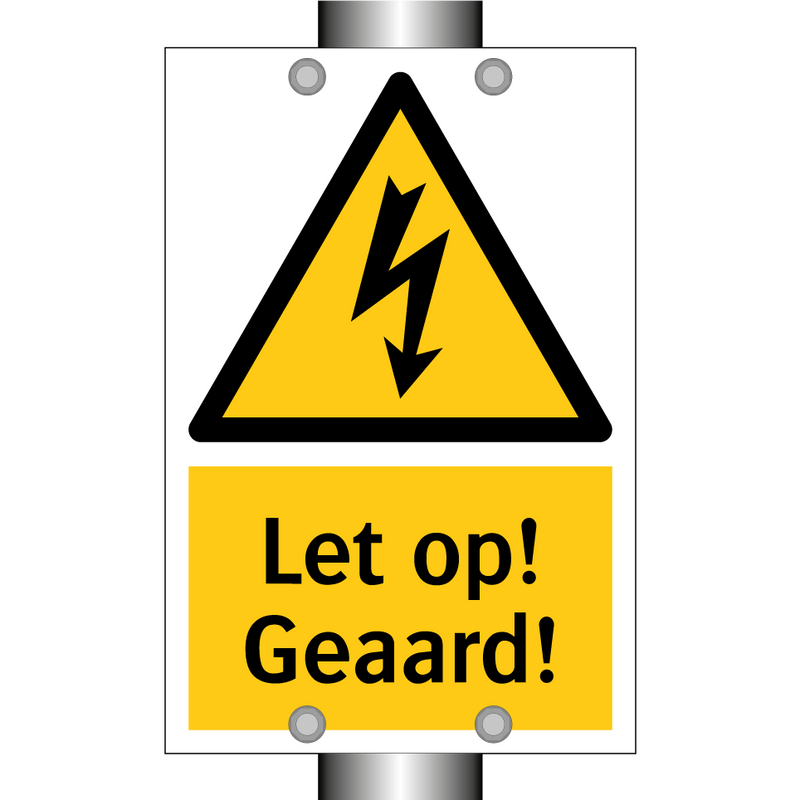 Let op! Geaard!
