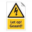 Let op! Geaard!