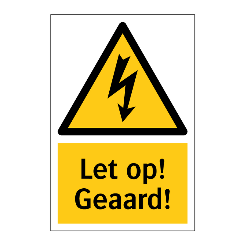 Let op! Geaard!