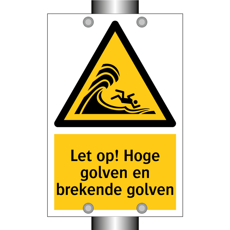 Let op! Hoge golven en brekende golven