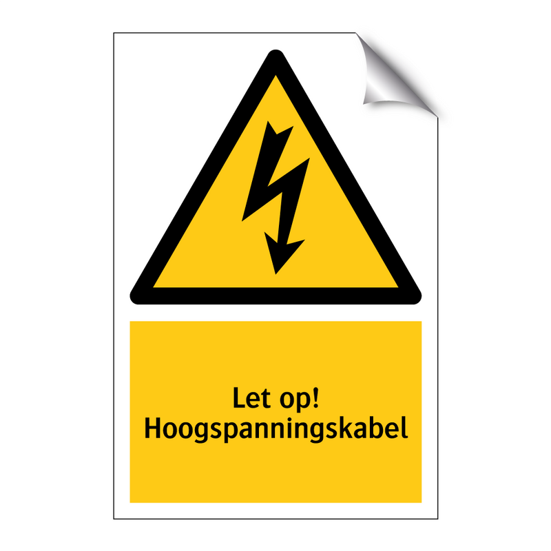Let op! Hoogspanningskabel