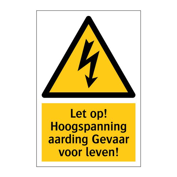 Let op! Hoogspanning aarding Gevaar voor leven!