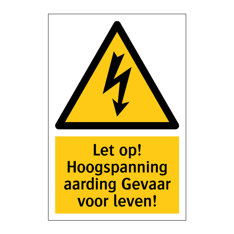 Let op! Hoogspanning aarding Gevaar voor leven!