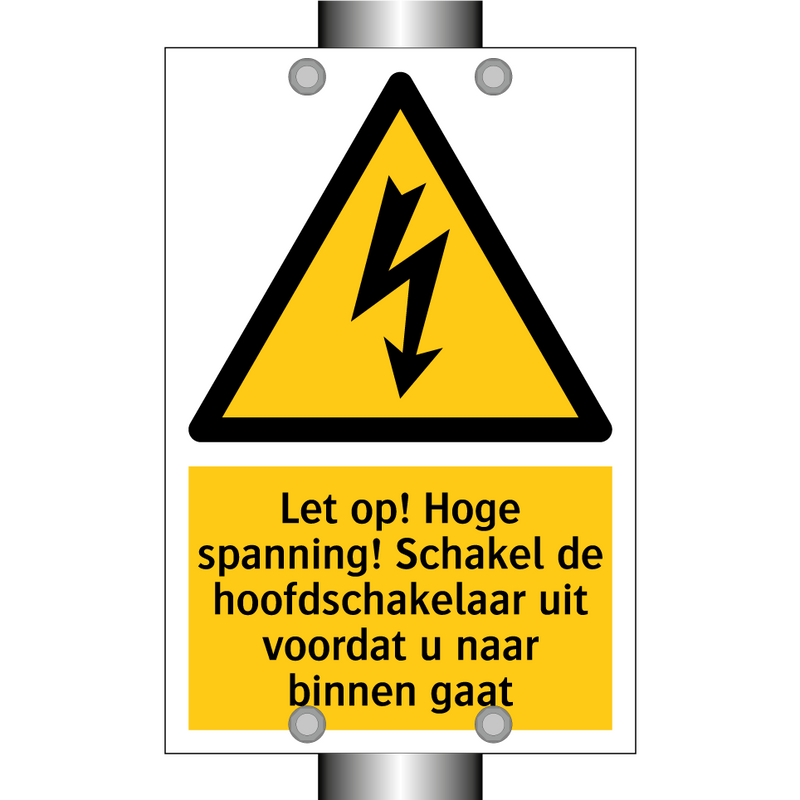 Let op! Hoge spanning! Schakel de hoofdschakelaar uit voordat u naar binnen gaat