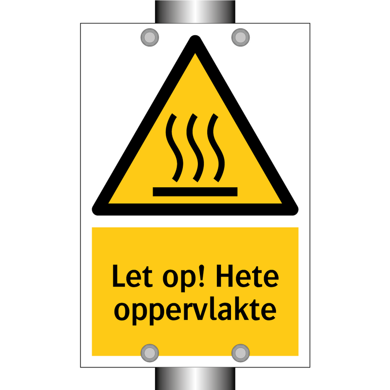 Let op! Hete oppervlakte