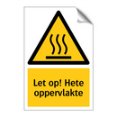 Let op! Hete oppervlakte