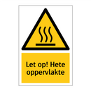 Let op! Hete oppervlakte
