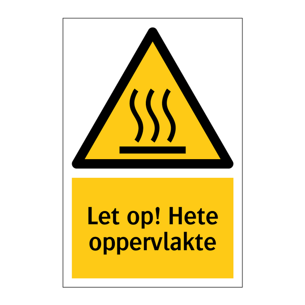 Let op! Hete oppervlakte