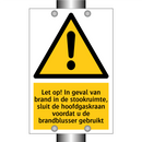 Let op! In geval van brand in de stookruimte, sluit de hoofdgaskraan voordat u de brandblusser gebruikt