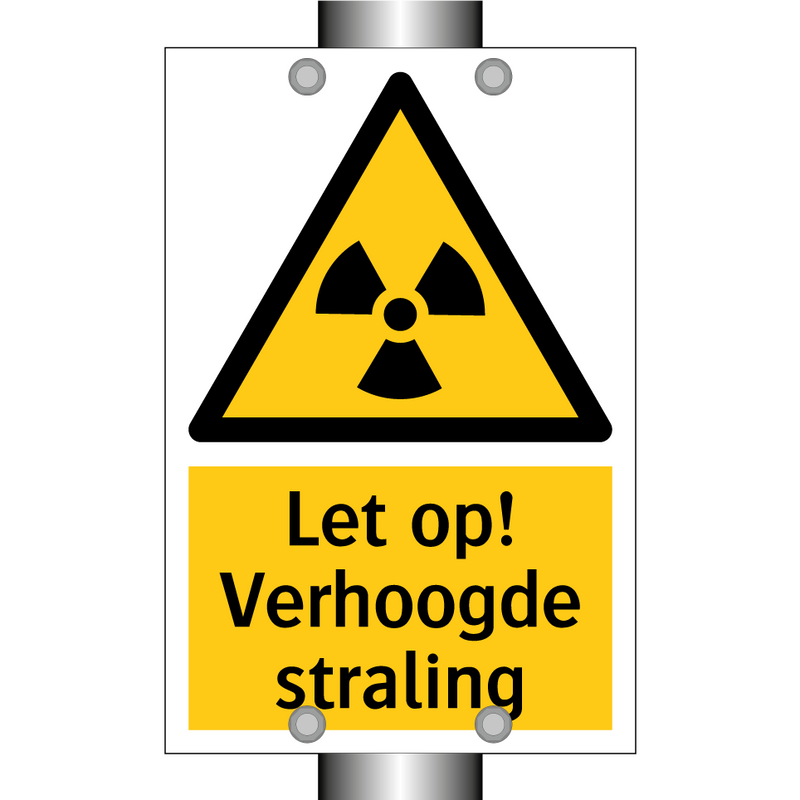 Let op! Verhoogde straling