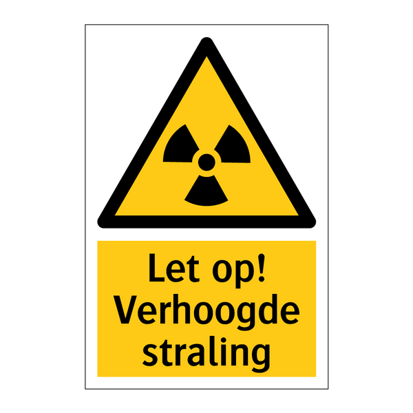 Let op! Verhoogde straling