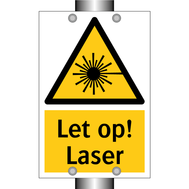 Let op! Laser