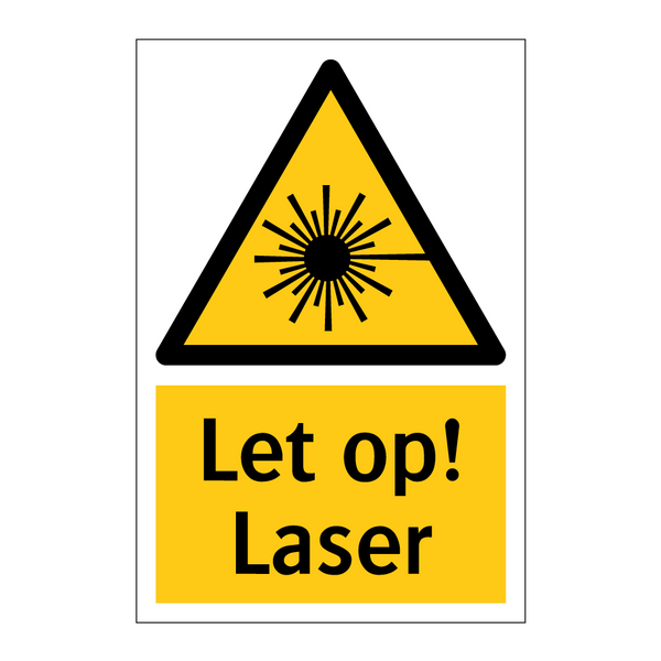 Let op! Laser