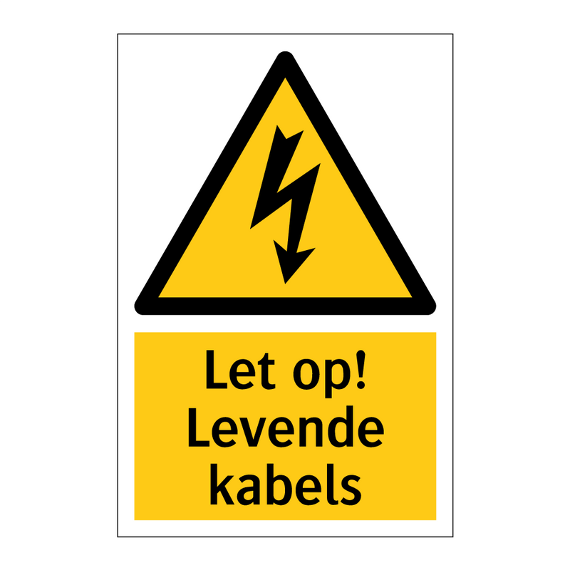 Let op! Levende kabels