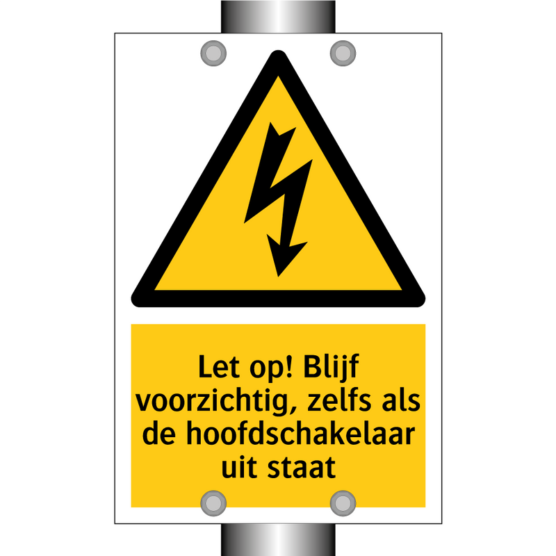 Let op! Blijf voorzichtig, zelfs als de hoofdschakelaar uit staat