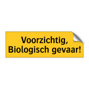 Voorzichtig, Biologisch gevaar!