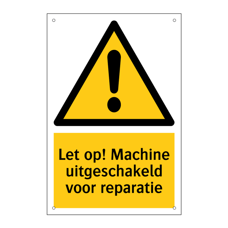 Let op! Machine uitgeschakeld voor reparatie