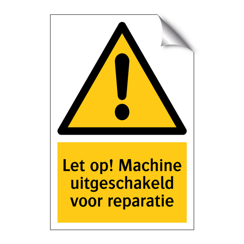 Let op! Machine uitgeschakeld voor reparatie