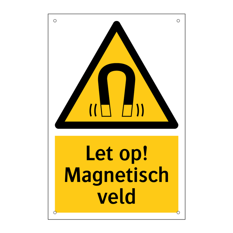 Let op! Magnetisch veld