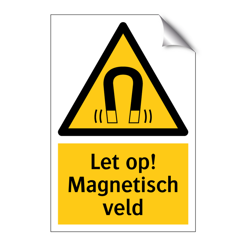 Let op! Magnetisch veld