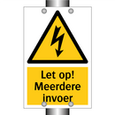 Let op! Meerdere invoer