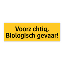 Voorzichtig, Biologisch gevaar!