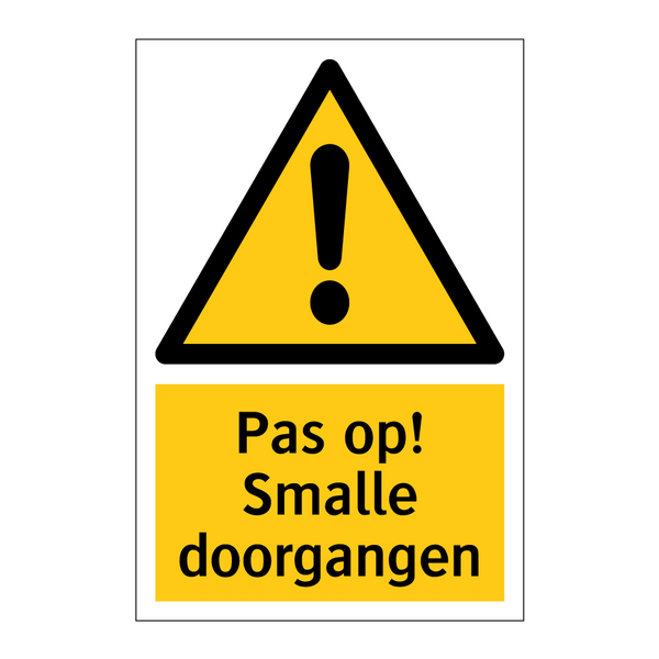 Pas op! Smalle doorgangen