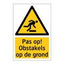 Pas op! Obstakels op de grond