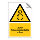Let op! Tegenovergestelde rollen