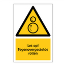 Let op! Tegenovergestelde rollen