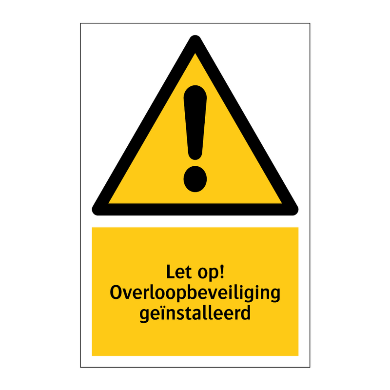Let op! Overloopbeveiliging geïnstalleerd