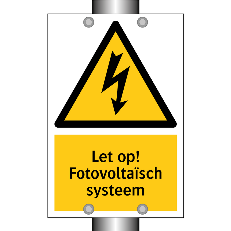 Let op! Fotovoltaïsch systeem
