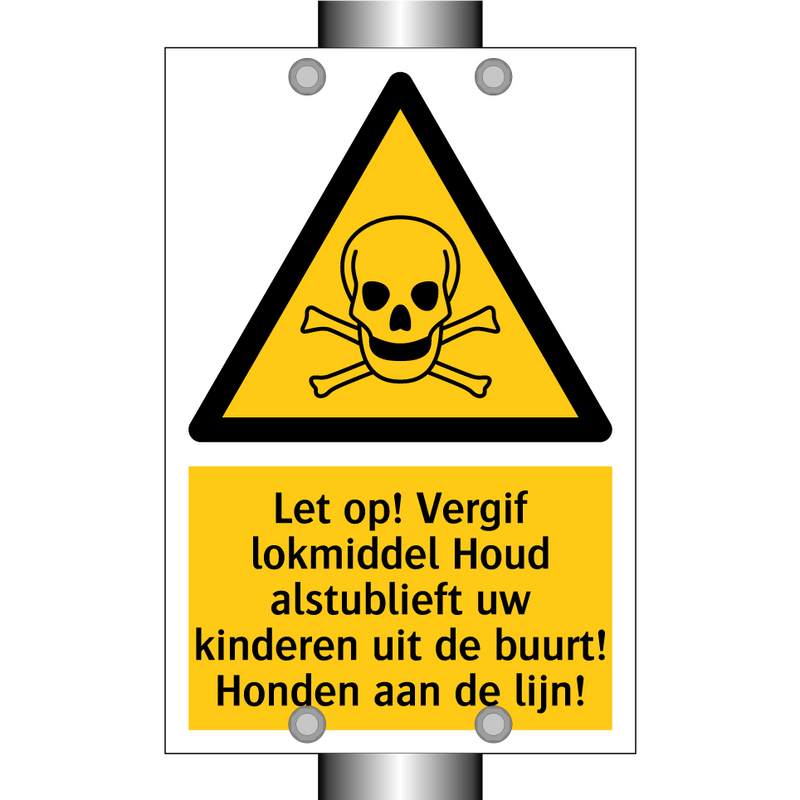 Let op! Vergif lokmiddel Houd alstublieft uw kinderen uit de buurt! Honden aan de lijn!